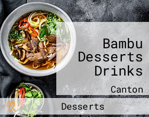 Bambu Desserts Drinks