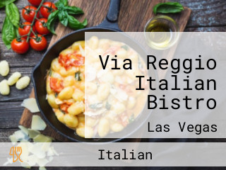 Via Reggio Italian Bistro