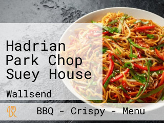 Hadrian Park Chop Suey House