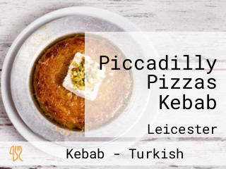 Piccadilly Pizzas Kebab