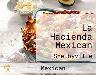 La Hacienda Mexican