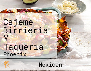 Cajeme Birrieria Y Taqueria