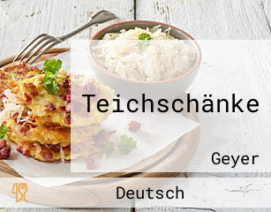 Teichschänke