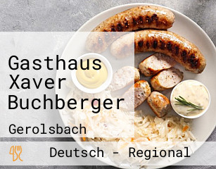 Gasthaus Xaver Buchberger