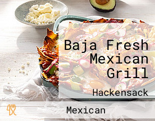 Baja Fresh Mexican Grill