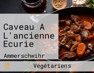 Caveau A L'ancienne Ecurie