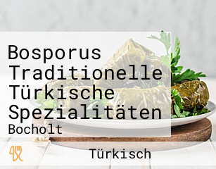 Bosporus Traditionelle Türkische Spezialitäten