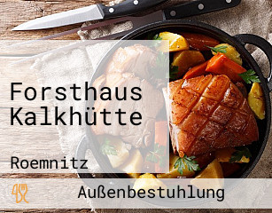 Forsthaus Kalkhütte