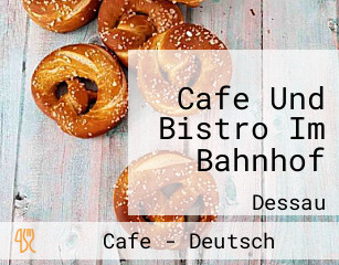 Cafe Und Bistro Im Bahnhof