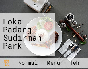 Loka Padang Sudirman Park