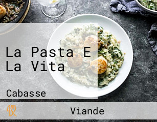 La Pasta E La Vita