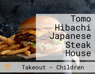 Tomo Hibachi Japanese Steak House