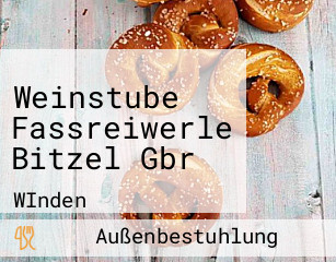 Weinstube Fassreiwerle Bitzel Gbr