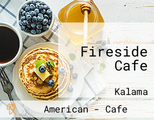 Fireside Cafe