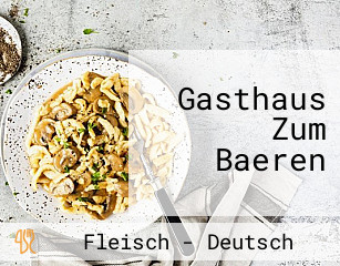 Gasthaus Zum Baeren