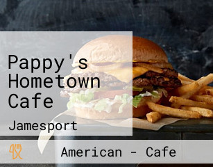 Pappy's Hometown Cafe