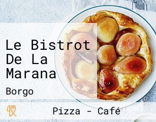 Le Bistrot De La Marana