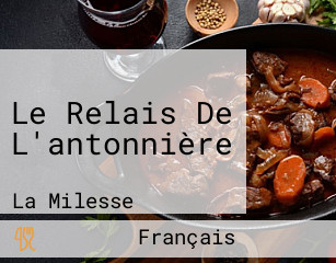 Le Relais De L'antonnière