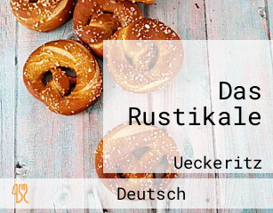 Das Rustikale