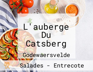 L'auberge Du Catsberg