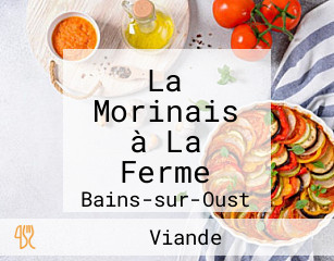 La Morinais à La Ferme