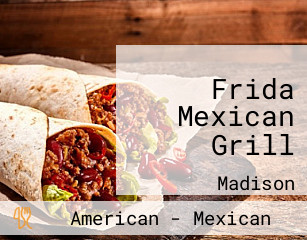 Frida Mexican Grill