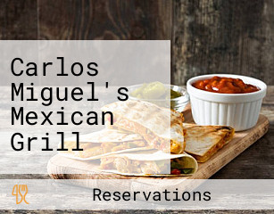 Carlos Miguel's Mexican Grill