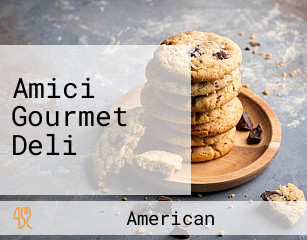 Amici Gourmet Deli