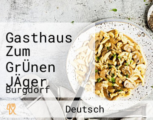 Gasthaus Zum GrÜnen JÄger