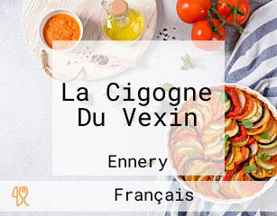 La Cigogne Du Vexin