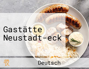 Gastätte Neustadt-eck