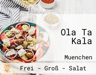 Ola Ta Kala