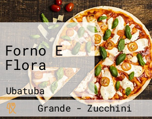 Forno E Flora