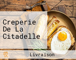 Creperie De La Citadelle