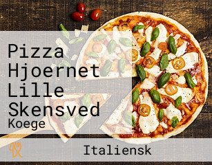 Pizza Hjoernet Lille Skensved