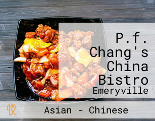 P.f. Chang's China Bistro