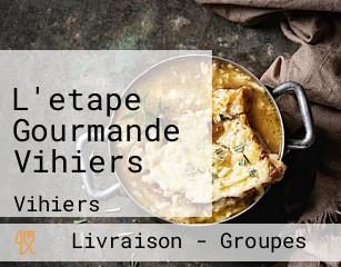 L'etape Gourmande Vihiers