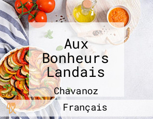 Aux Bonheurs Landais