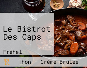 Le Bistrot Des Caps