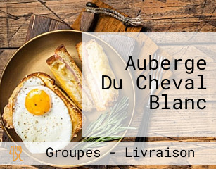 Auberge Du Cheval Blanc