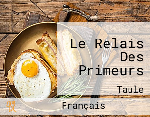 Le Relais Des Primeurs