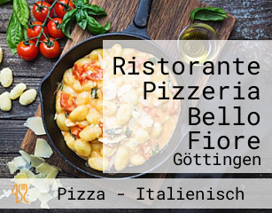 Ristorante Pizzeria Bello Fiore