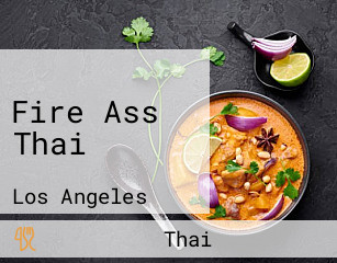 Fire Ass Thai