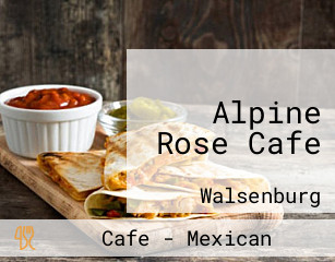 Alpine Rose Cafe