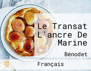 Le Transat L'ancre De Marine