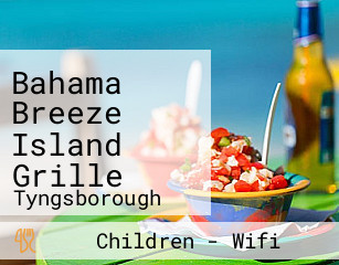 Bahama Breeze Island Grille