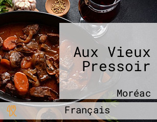 Aux Vieux Pressoir