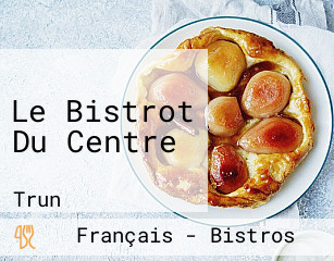 Le Bistrot Du Centre