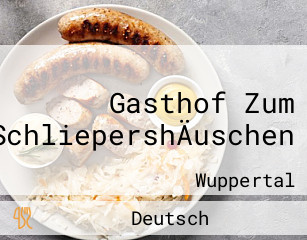 Gasthof Zum SchliepershÄuschen