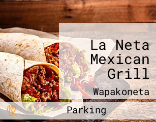 La Neta Mexican Grill